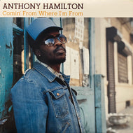 ANTHONY HAMILTON / Comin' From Where I'm From (82876-54118-1, 12inch)
