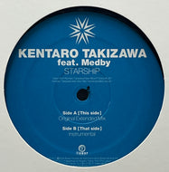 KENTARO TAKIZAWA / Starship (Flower Records – FLRS 071, 12inch)