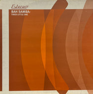 BAH SAMBA / Tired Little One (Estereo – Estereo 029, 12inch)