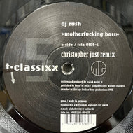 DJ RUSH / Motherfucking Bass (tcla 0105-6, 12inch)