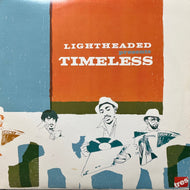 LIGHTHEADED / Timeless (TR396-007, 12inch)