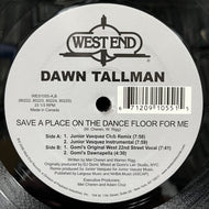 DAWN TALLMAN / Save A Place On The Dance Floor For Me (WES 1055, 12inch)
