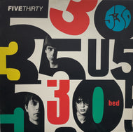 FIVE THIRTY / Bed (EastWest, LP)