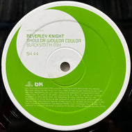 BEVERLEY KNIGHT / Shoulda Woulda Coulda (12RDJZ 6570, 12inch)