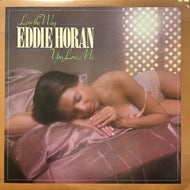 EDDIE HORAN / Love The Way You Love Me (HDM-2002, LP)