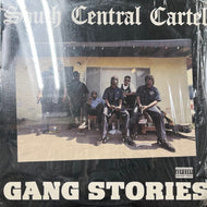 SOUTH CENTRAL CARTEL / Gang Stories (42 77367, 12inch)