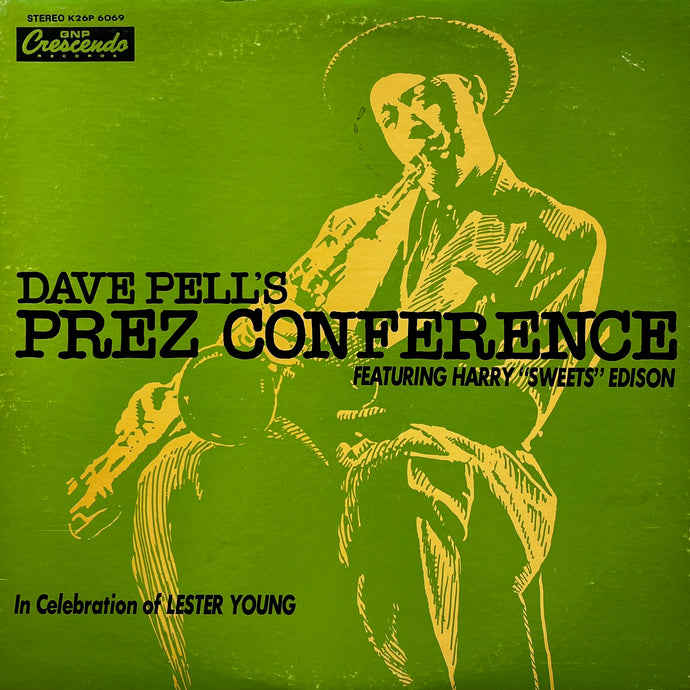 DAVE PELL Featuring HARRY EDISON / Dave Pell's Prez Conference