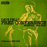 DAVE PELL Featuring HARRY EDISON / Dave Pell's Prez Conference (K26P 6069, LP)