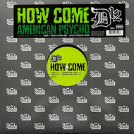 D12 / How Come / American Psycho (INTR-11166-1, 12inch)
