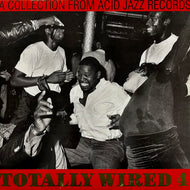V.A. (MILTON WRIGHT, TERRY CALLIER) / Totally Wired 4 (JAZID LP28, LP)