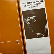 THELONIUS MONK QUARTET & OCTET / In Europe (U♩ 12, LP)
