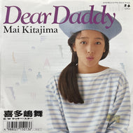 喜多嶋舞 / Dear Daddy (7A0900, 7inch) Promo