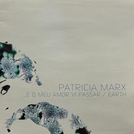 PATRICIA MARX / ..E O Meu Amor Vi Passar (Nova Vida – NV005, 12inch)