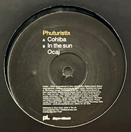 PHUTURISTIX / Cohiba (Phuture Lounge Recordings – PL001, 12inch)