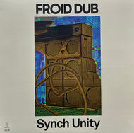 FROID DUB / Synch Unity (DELODIO – DEL14, LP)
