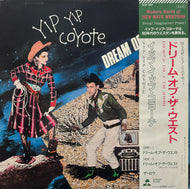 YIP YIP COYOTE / Dream Of The West (CBS/Sony – 12AP 2851) 帯付