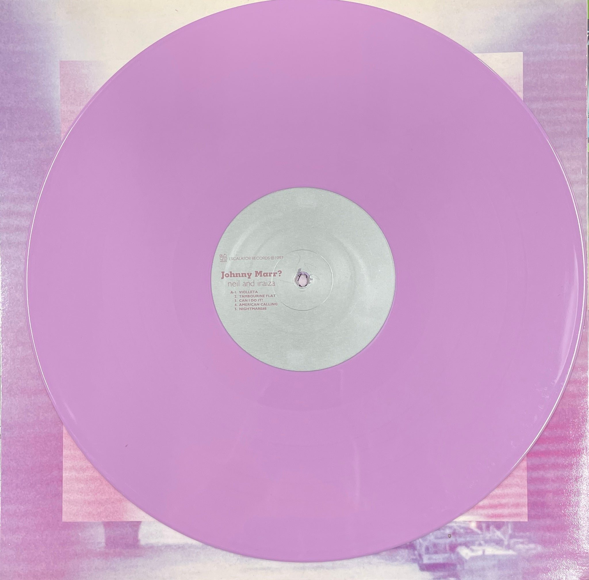 NEIL & IRAIZA / Johnny Marr? ( Escalator Records – ESLP003, Pink Purple  Vinyl, LP)