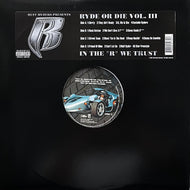 RUFF RYDERS / Ryde Or Die Vol. III - In The”R”We Trust (06949 31771, 2LP)