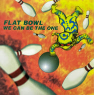 FLAT BAWL / We Can Be The One (Karma Snatch – KEP005, 7inch)