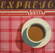 V.A. (La Buena Vida, Louis Philippe) / Expreso (Siesta, 10inch)