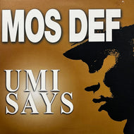 MOS DEF / Umi Says (RWK261T, 12inch)