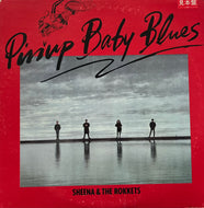 SHEENA & THE ROKKETS / Pinup Baby Blues (Alfa – ALR-28023, LP) Promo (Copy)