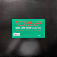 YOU THE ROCK & TSUTCHIE FEAT. HITOMI / Love Da Love -My Favourite Thing- (RR12-88078, 12inch)