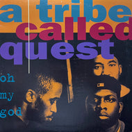 A TRIBE CALLED QUEST / Oh My God (Reissue, 12inch)