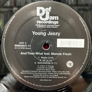 YOUNG JEEZY / And Then What  (B0004631-11, 12inch)