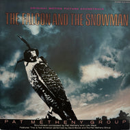 O.S.T. ( Pat Metheny Group ) / The Falcon And The Snowman ( EMI America – EYS-91110, LP)