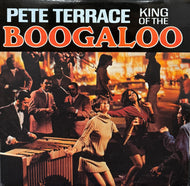 PETE TERRACE / King Of The Boogaloo (	Hi-Hit records – Hi-1, LP)