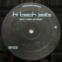 画像をギャラリービューアに読み込む, GALAXY 2 GALAXY / Hi Tech Jazz (Live Version) (Underground Resistance – UR-028, 12inch)
