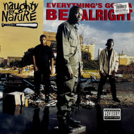 NAUGHTY BY NATURE / Everything's Gonna Be Alright 12inch