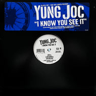 YUNG JOC / I Know You See It (ST-BB-94365, 12inch)