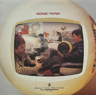 SONIC TANK / Sonic Tank Re-mixes (BLJ-008, 12inch)