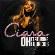 CIARA / Oh (82876 71136 1, 12inch)