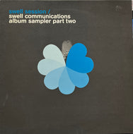 c/ Swell Communications Album Sampler Part Two (Freerange Records – FR094, 10inch)