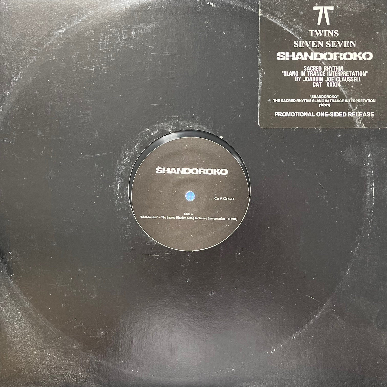 TWINS SEVEN SEVEN / Shandoroko (Joe Claussell Remix) XXX-14