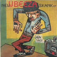 WBEEZA / New Skank EP (Third Ear Recordings – 3EEP-100, 12inch)