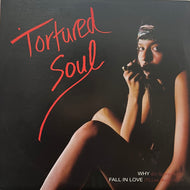 TORTURED SOUL / Why (Delicious Vinyl – DV9030, 12inch)