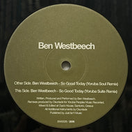 BEN WESTBEECH / So Good Today (Osunlade Remixes) (Brownswood – BW002B, 12inch)