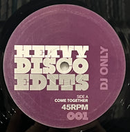 HEAVY DISCO EDITS / Come Together / Rock On (Heavy Disco – HDJ-01) Promo