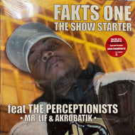FAKTS ONE / The Show Starter (CDE 0010-1, 12inch)