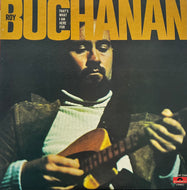 ROY BUCHANAN / That's What I Am Here For (Polydor – MP 2368, LP)