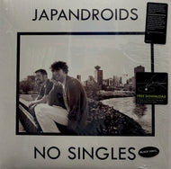 JAPANDROIDS / No Singles