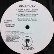 KRASH MAN / NUTHIN BUT A PARTY