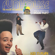 KID 'N PLAY / FUNHOUSE