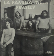 LA FAMILIA INC / FINALLY