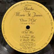MARIE ST. JAMES / CLOSER I GET