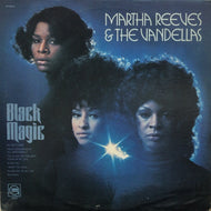 MARTHA REEVES & THE VANDELLAS / BLACK MAGIC